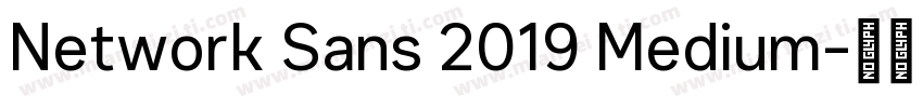 Network Sans 2019 Medium字体转换